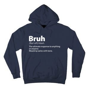 Funny Bruh Definition Tall Hoodie