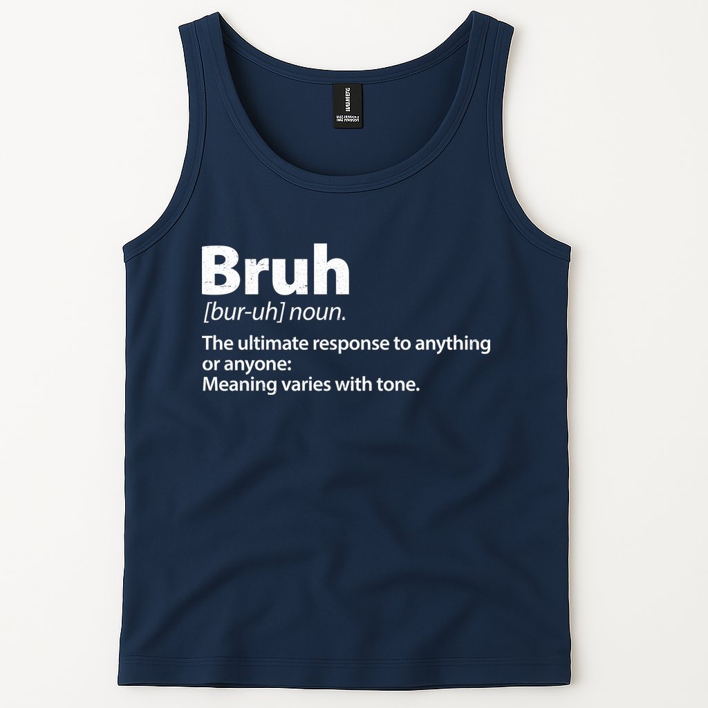 Funny Bruh Definition Tank Top