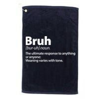 Funny Bruh Definition Golf Towel
