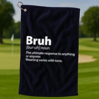 Funny Bruh Definition Golf Towel