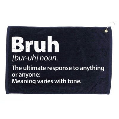 Funny Bruh Definition Grommeted Golf Towel