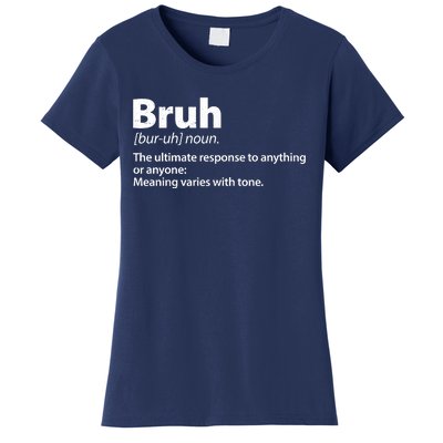 Funny Bruh Definition Women's T-Shirt