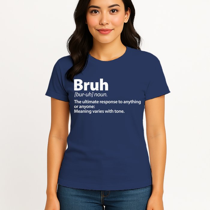 Funny Bruh Definition Womens T-Shirt
