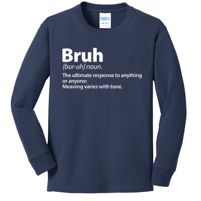 Funny Bruh Definition Kids Long Sleeve Shirt