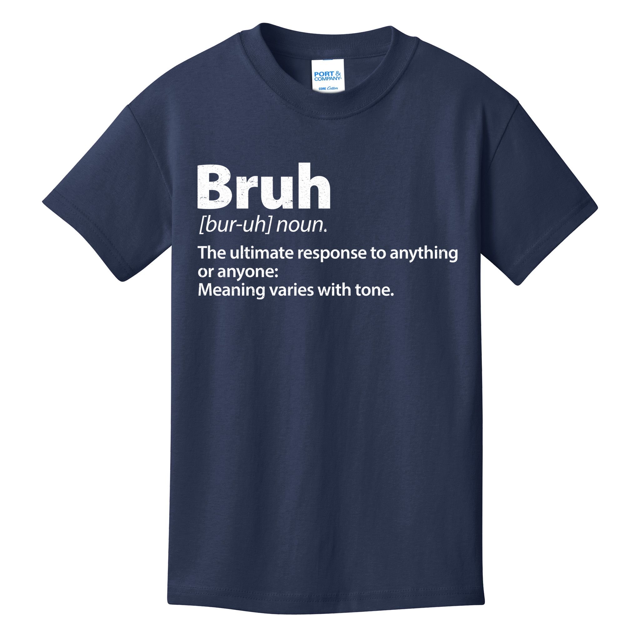 Funny Bruh Definition Kids T-Shirt