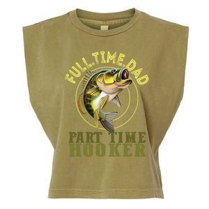 Fishing Bass Dad Full Time Dad Part Time Hooker Fishing Dad Meaningful Gift Garment-Dyed Women's Muscle Tee