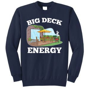 Funny Big Deck Energy Summer Vacation Tall Sweatshirt