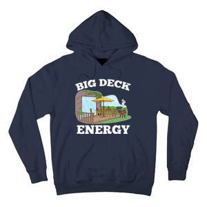 Funny Big Deck Energy Summer Vacation Tall Hoodie