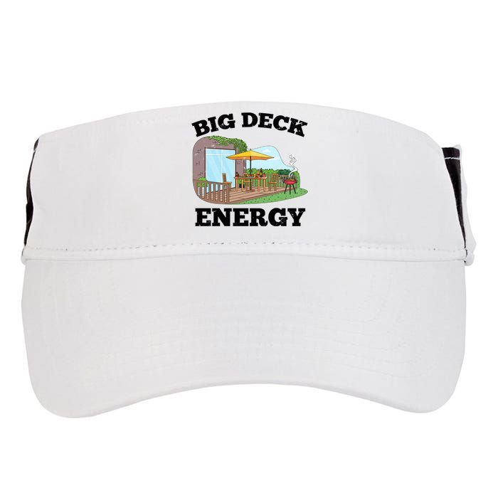 Funny Big Deck Energy Summer Vacation Adult Drive Performance Visor