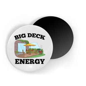 Funny Big Deck Energy Summer Vacation Magnet