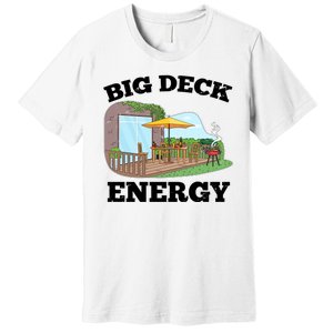 Funny Big Deck Energy Summer Vacation Premium T-Shirt