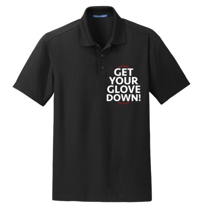 Funny Baseball Dad Coach Training Saying Get Your Glove Down Dry Zone Grid Polo