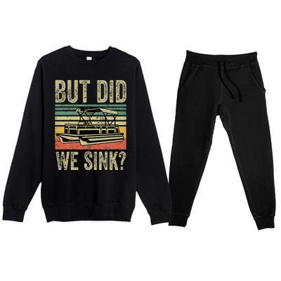 Funny But Did We Sink Pontoon Boat Captain Premium Crewneck Sweatsuit Set