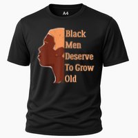 Funny Black Deserve To Grow Old Black History Month Cooling Performance Crew T-Shirt