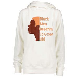 Funny Black Deserve To Grow Old Black History Month Womens Funnel Neck Pullover Hood