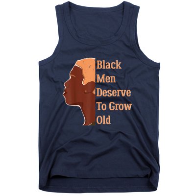 Funny Black Deserve To Grow Old Black History Month Tank Top