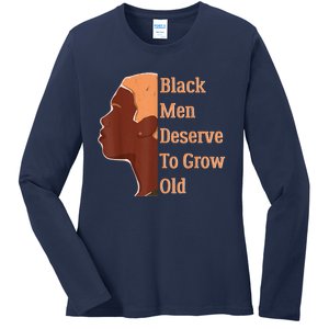 Funny Black Deserve To Grow Old Black History Month Ladies Long Sleeve Shirt