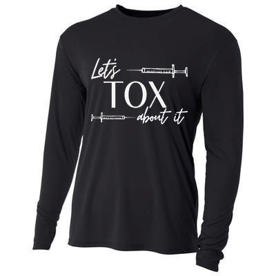 Funny Botox Dealer Nurse Injector Syringe Lets Tox About It Cooling Performance Long Sleeve Crew