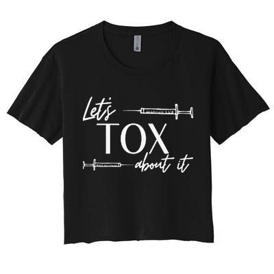 Funny Botox Dealer Nurse Injector Syringe Lets Tox About It Crop Top