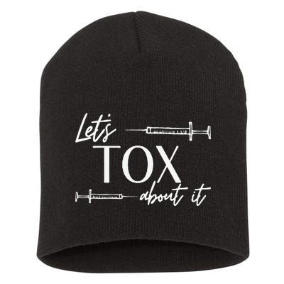 Funny Botox Dealer Nurse Injector Syringe Lets Tox About It Short Acrylic Beanie