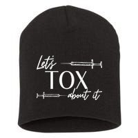 Funny Botox Dealer Nurse Injector Syringe Lets Tox About It Short Acrylic Beanie