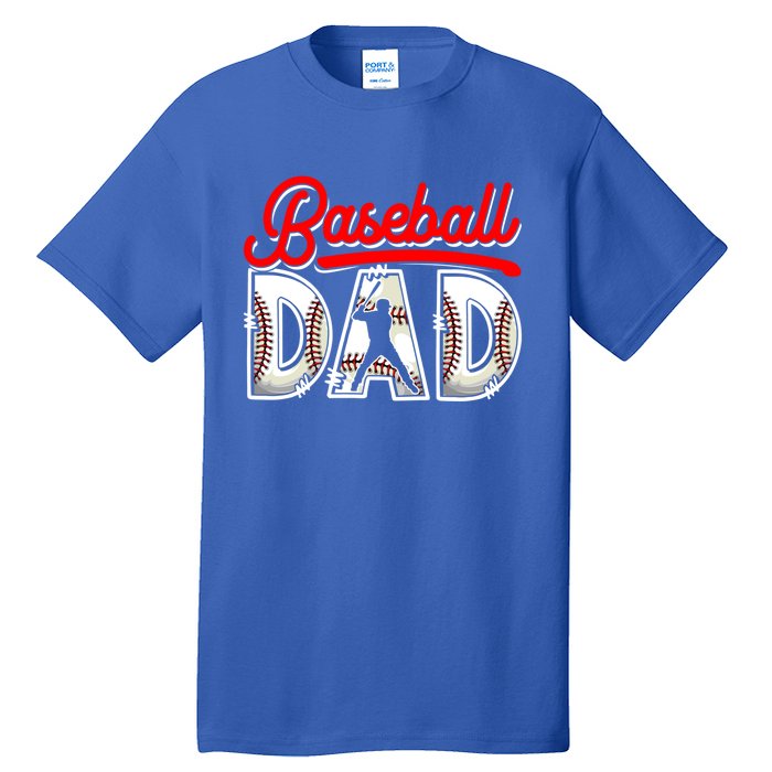 Funny Baseball Dad Daddy Fathers Day Sport Lover Baseball Gift Tall T-Shirt