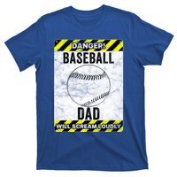 Funny Baseball Dad Sign Baseball Dad Gift T-Shirt