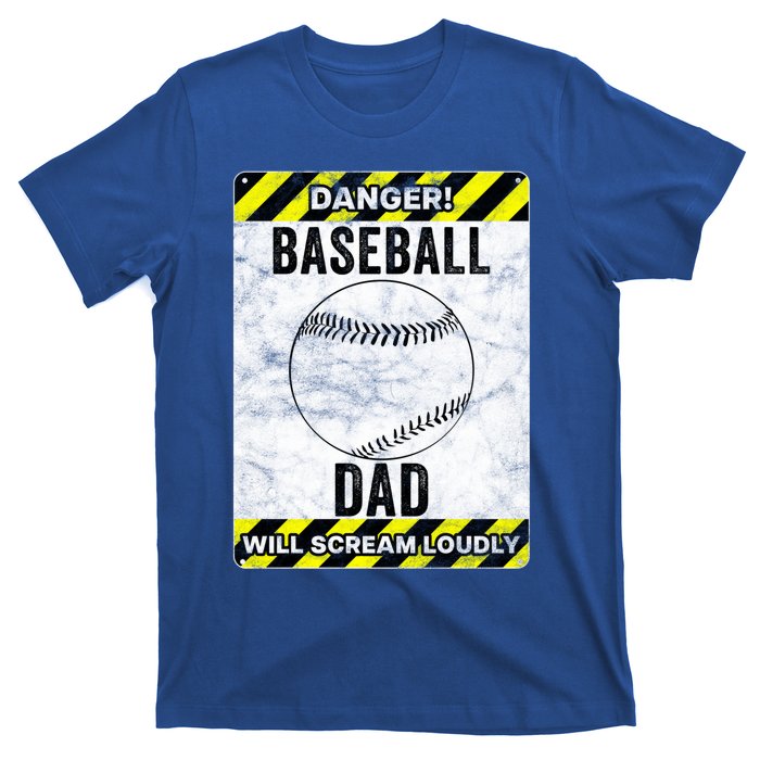 Funny Baseball Dad Sign Baseball Dad Gift T-Shirt