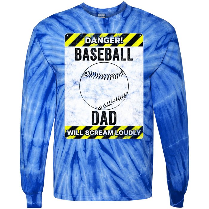 Funny Baseball Dad Sign Baseball Dad Gift Tie-Dye Long Sleeve Shirt