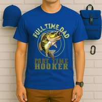 Fishing Bass Dad Full Time Dad Part Time Hooker Fishing Dad Great Gift T-Shirt