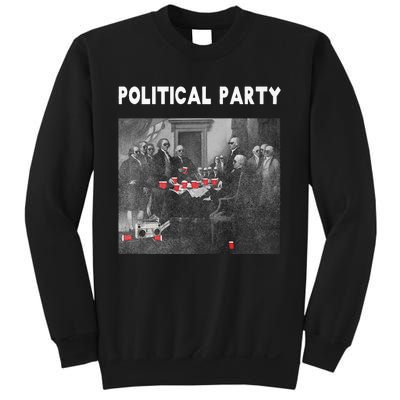 Funny Beer Drinking Founding Fathers Political Party Gift Sweatshirt