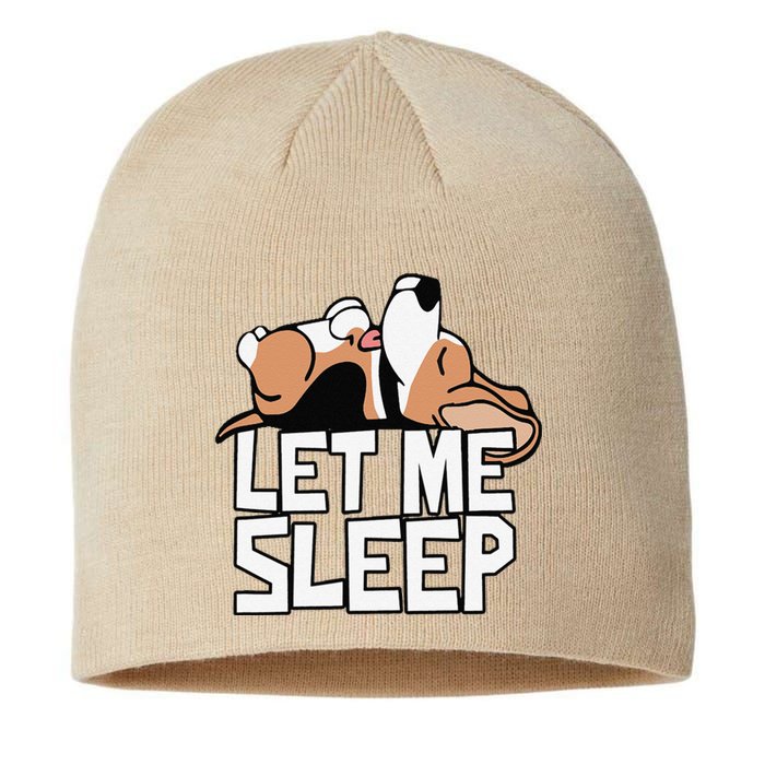 Funny Beagle Dog Let Me Sleep Cute Dog Sustainable Beanie