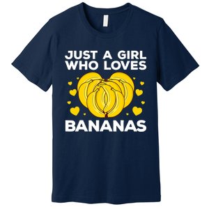 Funny Banana Design Wo Girl Banana Fruit Lovers Premium T-Shirt