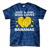 Funny Banana Design Wo Girl Banana Fruit Lovers Tie-Dye T-Shirt