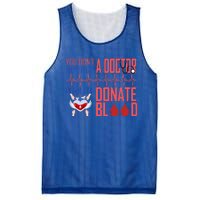 Funny Blood Donor You Don't Have To Be A Doctor To Save Life Cute Gift Mesh Reversible Basketball Jersey Tank