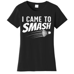 Funny Badminton Design For Men Women Badminton Players Women's T-Shirt