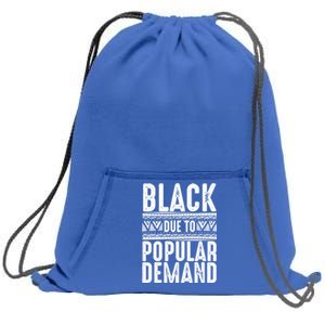 Funny Black Due To Ded Gift For Popular African Gift Sweatshirt Cinch Pack Bag