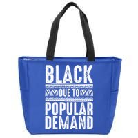 Funny Black Due To Ded Gift For Popular African Gift Zip Tote Bag