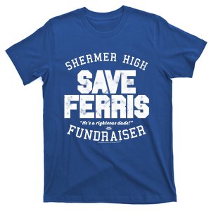 Ferris Bueller's Day Off Shermer High Save Ferris Great Gift T-Shirt