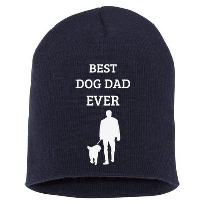 Funny Best Dog Dad Ever Fathers Day Gift For Dog Dads Short Acrylic Beanie