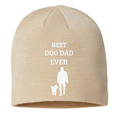 Funny Best Dog Dad Ever Fathers Day Gift For Dog Dads Sustainable Beanie