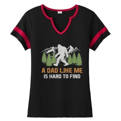 Funny Bigfoot Dad A Dad Like Me Is Hard To Find Fathers Day Ladies Halftime Notch Neck Tee