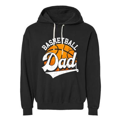 Funny Basketball Dad Daddy Fathers Day Papa Grandpa Gift Garment-Dyed Fleece Hoodie