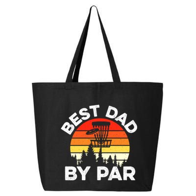 Funny Best Dad By Par FatherS Day Disc Golf Golfing Gift 25L Jumbo Tote