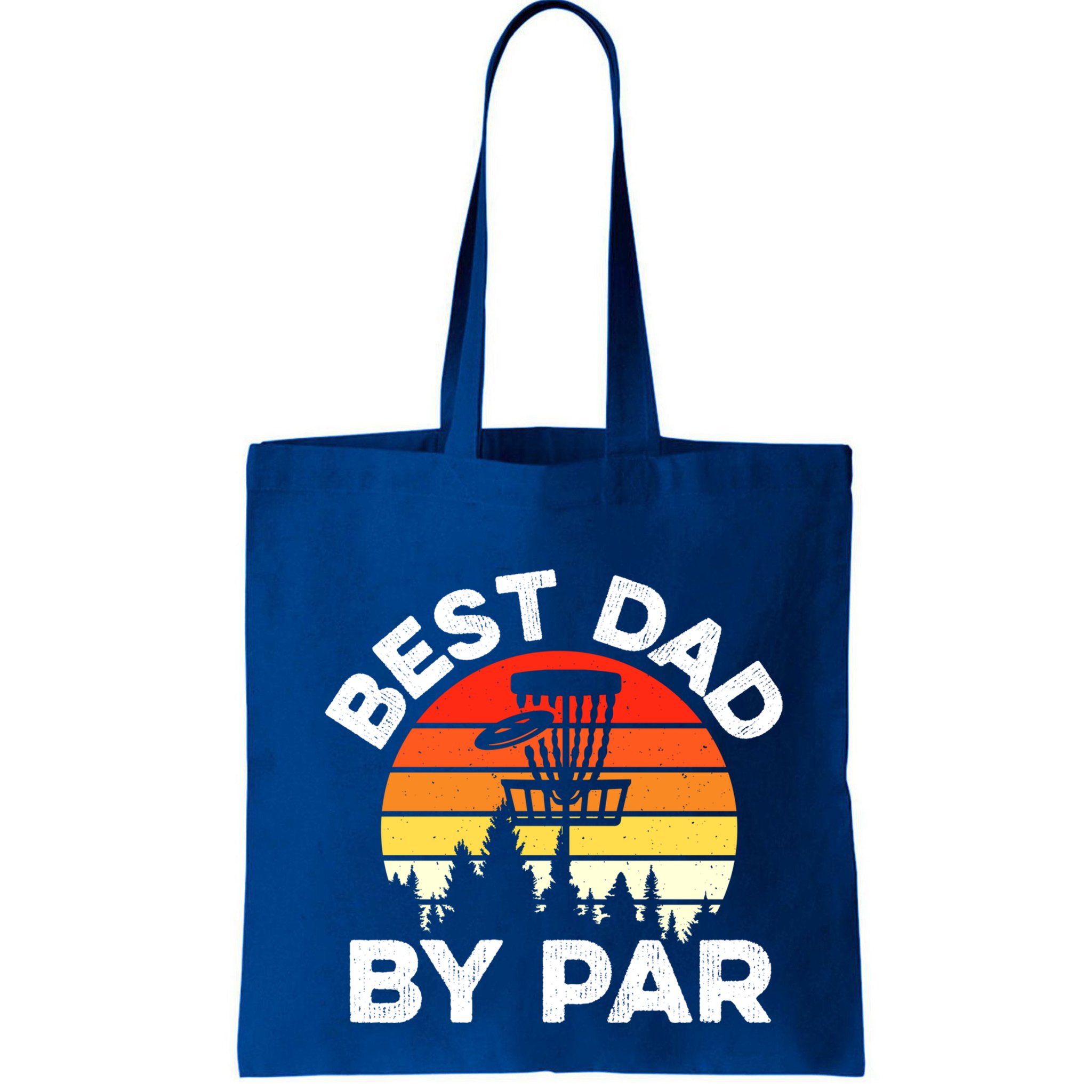 Funny Best Dad By Par FatherS Day Disc Golf Golfing Gift Bag