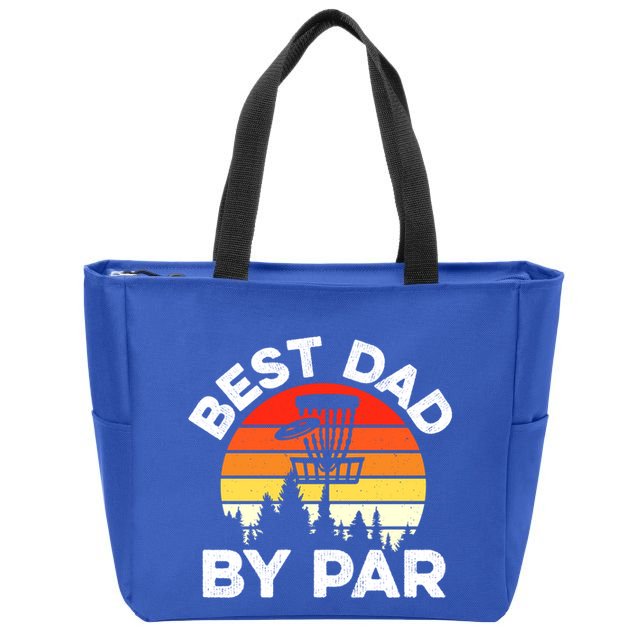 Funny Best Dad By Par FatherS Day Disc Golf Golfing Gift Zip Tote Bag