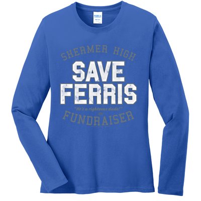 Ferris Bueller's Day Off Shermer High Save Ferris Cute Gift Ladies Long Sleeve Shirt