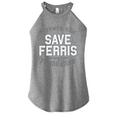 Ferris Bueller's Day Off Shermer High Save Ferris Cute Gift Women's Perfect Tri Rocker Tank