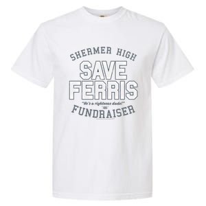 Ferris Bueller's Day Off Shermer High Save Ferris Cute Gift Garment-Dyed Heavyweight T-Shirt