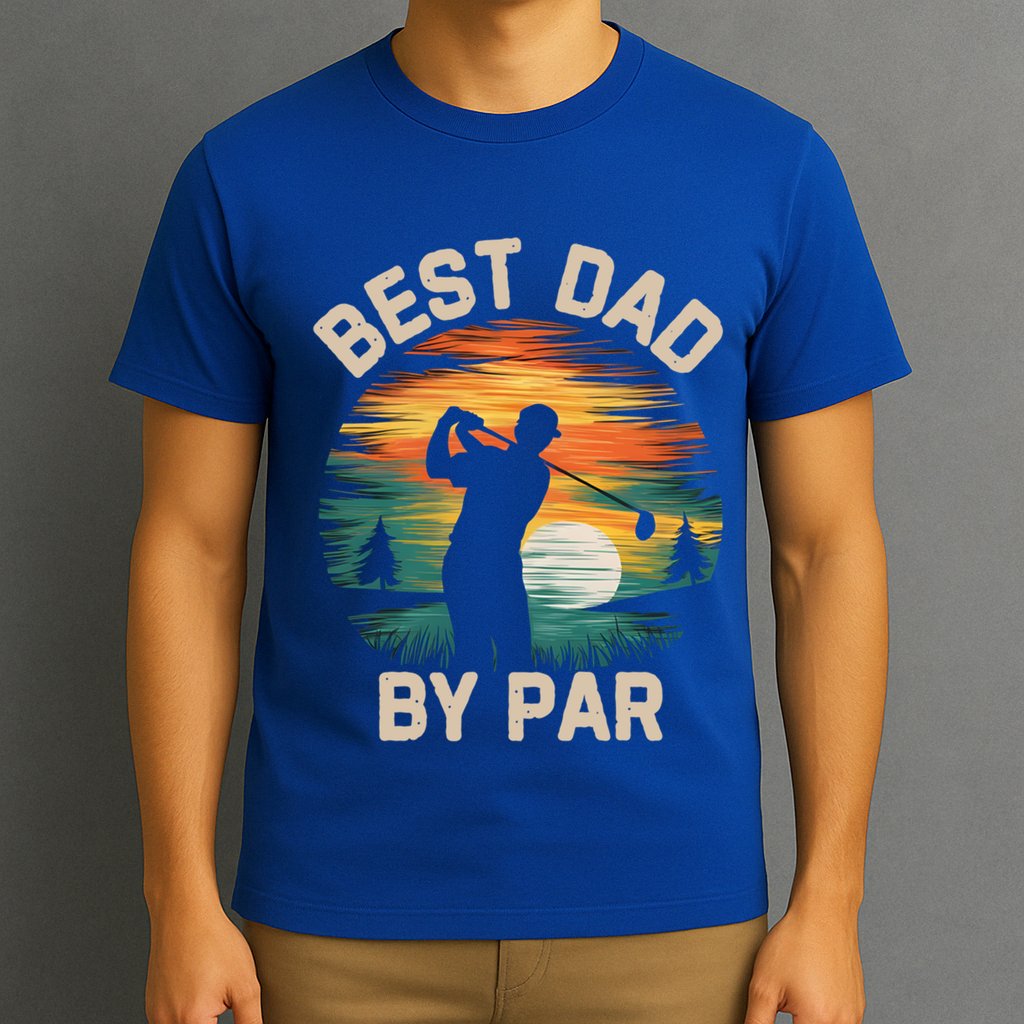 Funny Best Dad By Par Golf Lover FatherS Day Gift T-Shirt